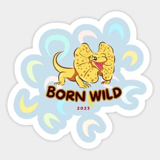 Born wild Sticker